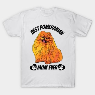 Best Pomeranian Mom Ever T-Shirt